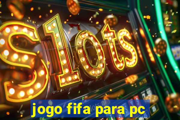 jogo fifa para pc